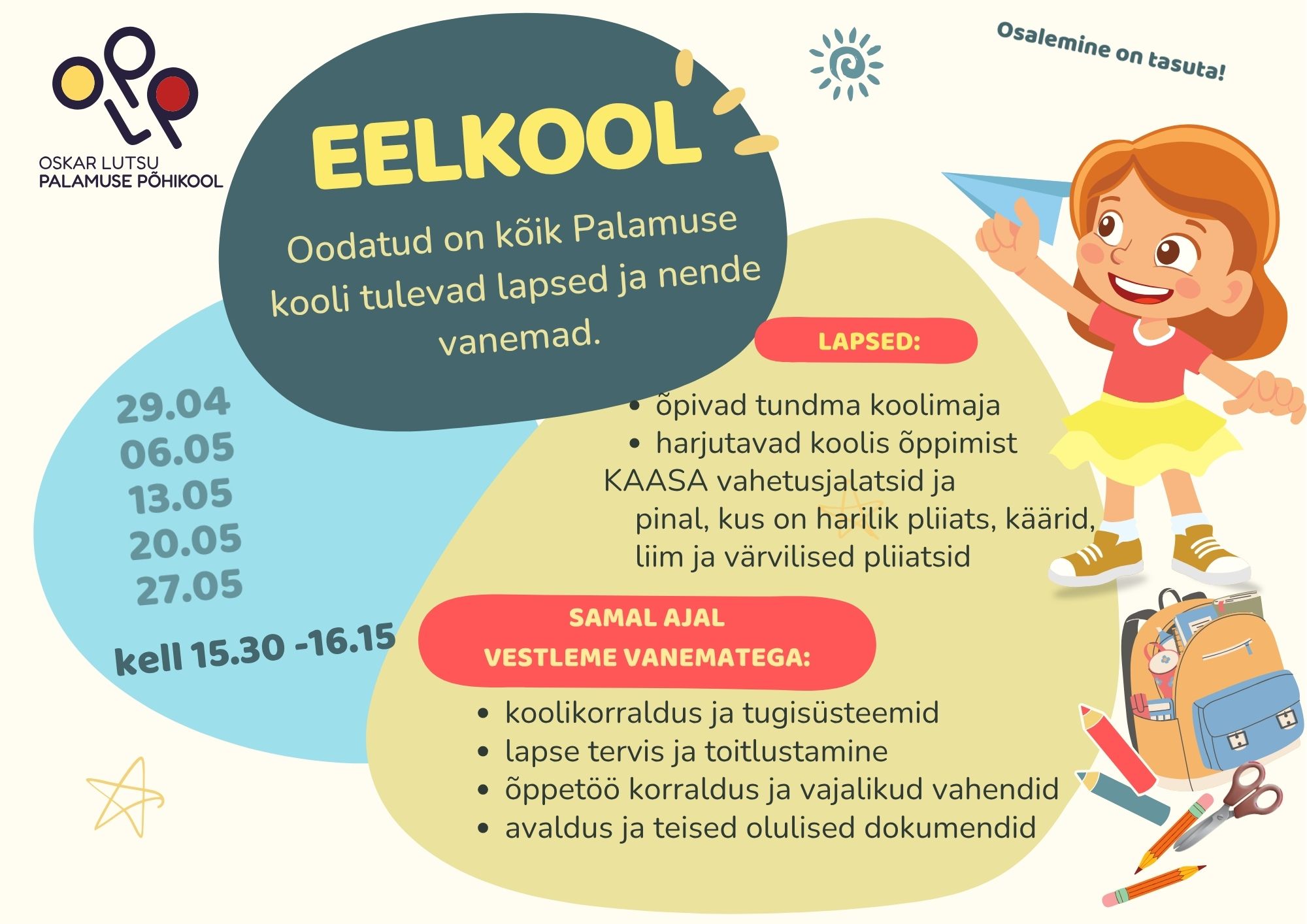 Esimest korda kohtume laste ja lapsevanematega 29.aprillil kell 15.30. Eelkooli saab registreeruda siin või aadressil: kool@palamuse.du.ee  Juba praegu saab täi